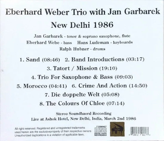 EBERHARD WEBERE TRIO WITH JAN GARBAREK / NEW DELHI 1986 STEREO SOUNDBOARD (1CDR)