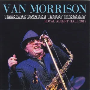CONCIERTO DE VAN MORRISON / TEENAGE CANCER TRUST (2CDR)