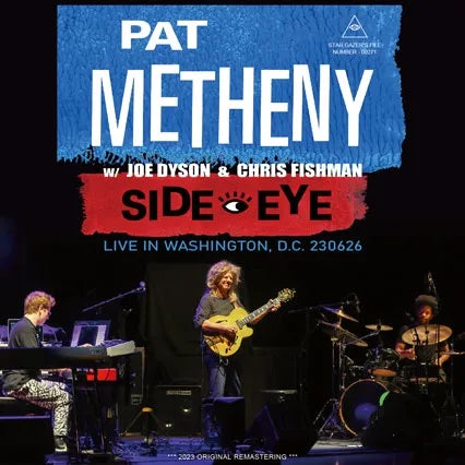 PAT METHENY SIDE EYE / LIVE IN WASHINGTON, D.C. 230626 (2CDR)