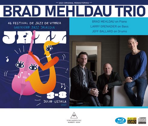 BRAD MEHLDAU TRIO / JAZZ VITORIA GASTEIZ 2023 (2CDR+1BDR)