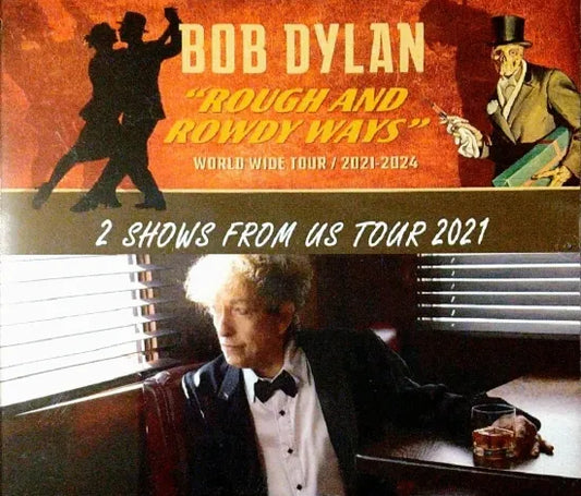 BOB DYLAN / 2 SHOWS FROM US TOUR 2021 (4CDR)