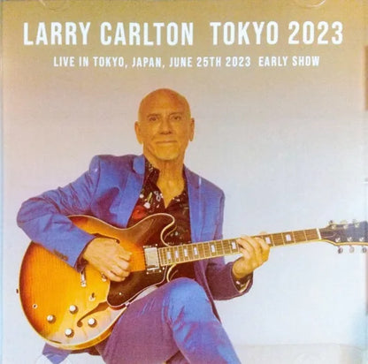 LARRY CARLTON / TOKYO 2023 (1CDR)
