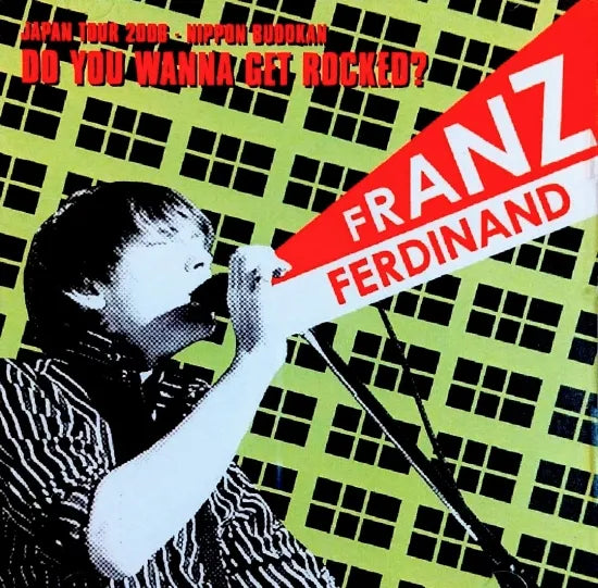 Franz Ferdinand / Do You Wanna Get Rocked? (1CDR)