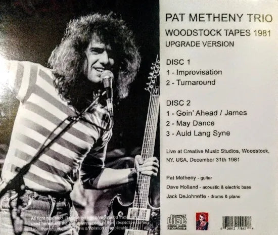 PAT METHENY TRIO / WOODSTOCK TAPES 1981 UPGRADE VERSION STEREO SOUNDBOARD (2CDR)