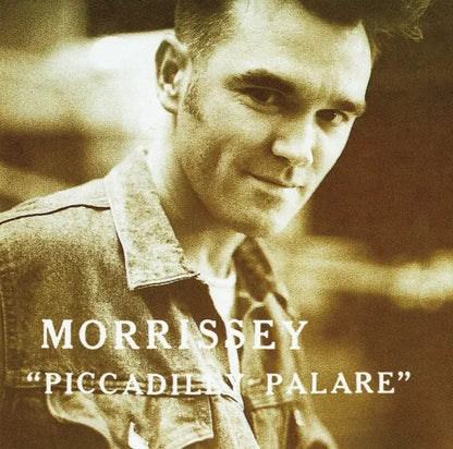 MORRISSEY / PICCADILLY PALARE (1CDR)