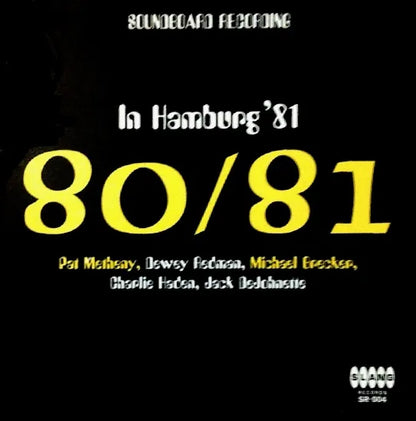 Pat Metheny “80/81" Band / In Hamburg ‘81 SOUNDBOARD (2CDR)