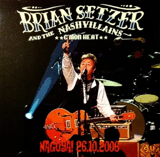 BRIAN SETZER AND THE NASHVILLAINS / C'MON HEAT (2CDR)
