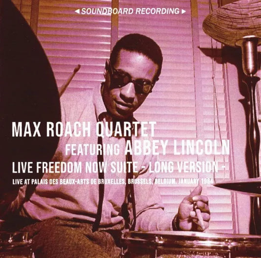 Max Roach Quartet con Abbey Lincoln / LIVE FREEDOM NOW SUITE Versión larga SBD y Pro-shot (1 CDR + 1 DVDR)
