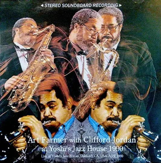Art Farmer con Clifford Jordan / en Yoshi's Jazz House 1990 SONIDO ESTÉREO (1 CDR)