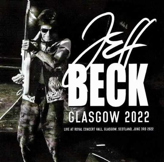 JEFF BECK / GLASGOW 2022 (2CDR)