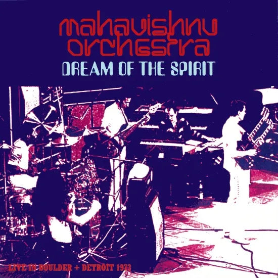 MAHAVISHNU ORCHESTRA / DREAM OF THE SPIRIT (2CDR)
