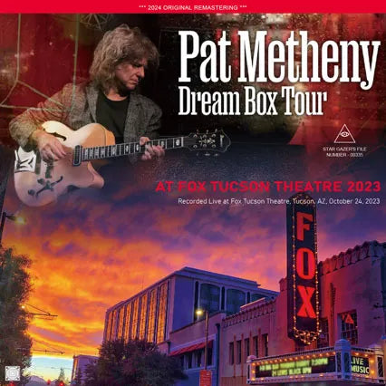 PAT METHENY / DREAM BOX TOUR AT FOX TUCSON THEATRE 2023 (2CDR)