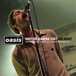 OASIS / SHEFFIELD ARENA 1997 SEGUNDA NOCHE (2 CD + 1 DVD)