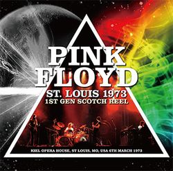 PINK FLOYD / ST. LOUIS 1973 1a generazione Scotch Reel (2CD)