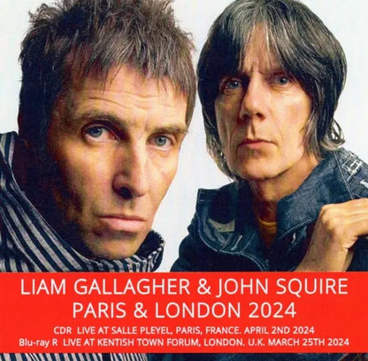 LIAM GALLAGHER & JOHN SQUIRE / PARIS & LONDON 2024 (1CDR+1BDR)