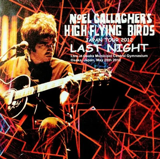 Noel Gallagher's High Flying Birds / LAST NIGHT (2CDR)