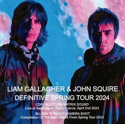 LIAM GALLAGHER & JOHN SQUIRE / DEFINITIVE SPRING TOUR 2024 (1CDR+1BDR)