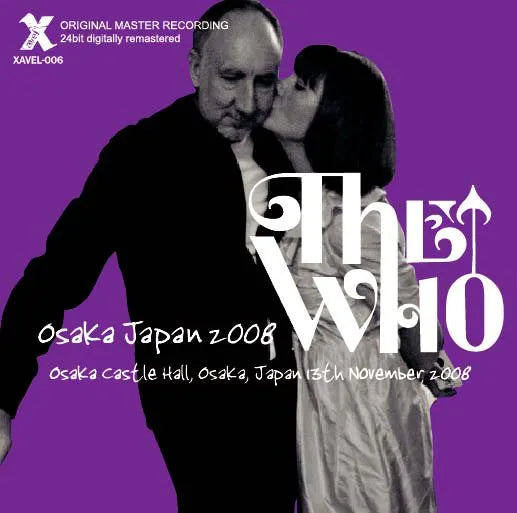 THE WHO / Osaka Japan 2008 (2CDR)