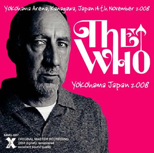 THE WHO / Yokohama Japan 2008 (2CDR)