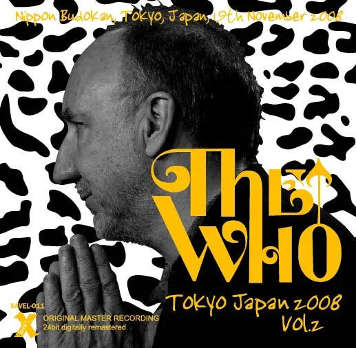 THE WHO / Tokyo Japan 2008 vol.2 (2CDR)