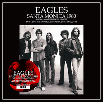 EAGLES / SANTA MONICA 1980 MIKE MILLARD 1ST GENERATION CASSETTE (2CD)