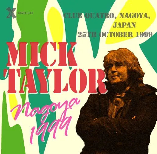 Mick Taylor / Nagoya 1999 (2CDR)