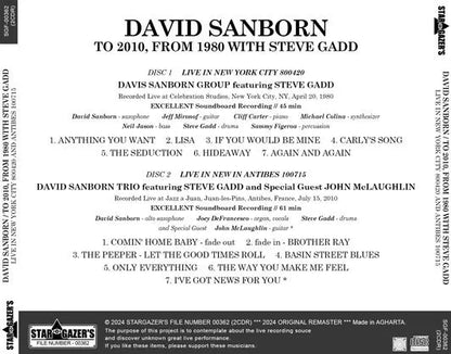 DAVID SANBORN / TO 2010, FROM 1980 WITH STEVE GADD LIVE IN NEW YORK CITY 1980, ANTIBES 2010 (2CDR)