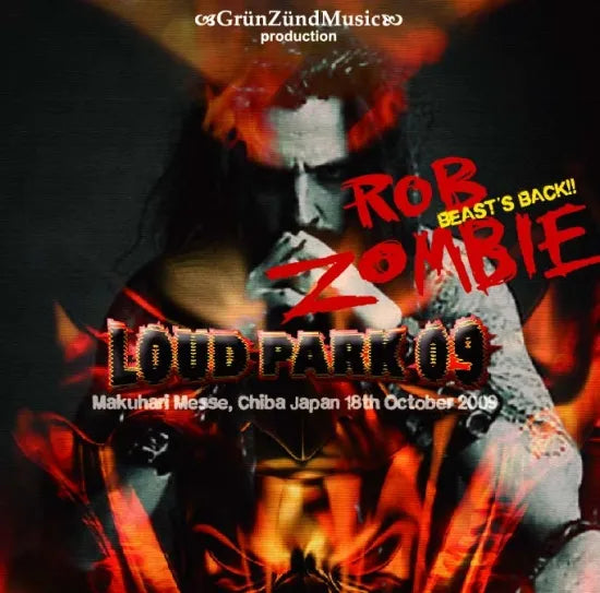 Rob Zombie / Beast’s Back!! LOUD PARK 09 (1CDR)