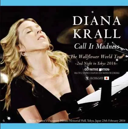 DIANA KRALL / Call It Madness 2016 Tokio 2.ª noche (2 CD)
