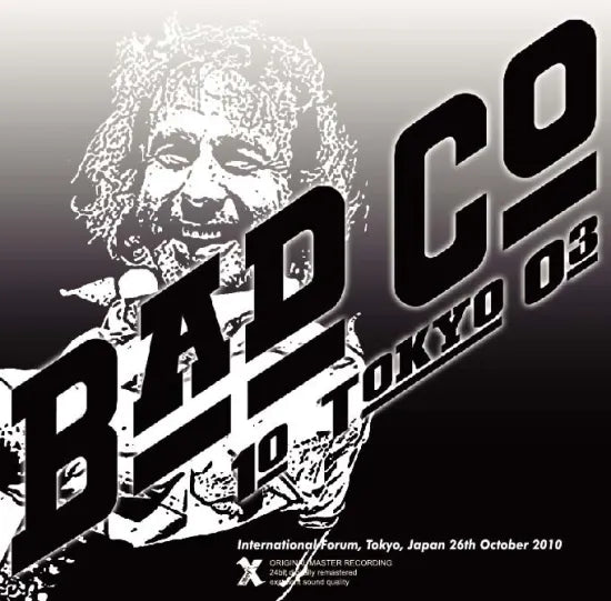 BAD COMPANY / 10TOKYO03 Live in Japan 2010 (2CDR)