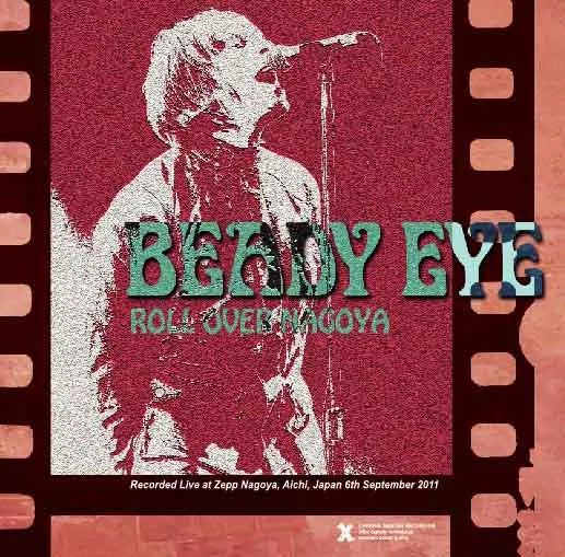 BEADY EYE / ROLL OVER NAGOYA Live in Japan 2011 (1CDR)