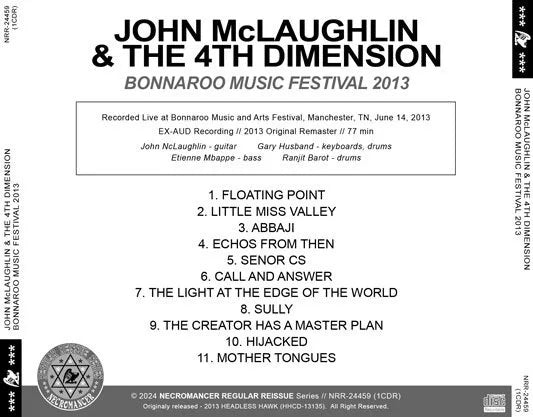 JOHN McLAUGHLIN & THE 4TH DIMENSION / BONNAROO MUSIC FESTIVAL 2013 (1CDR)