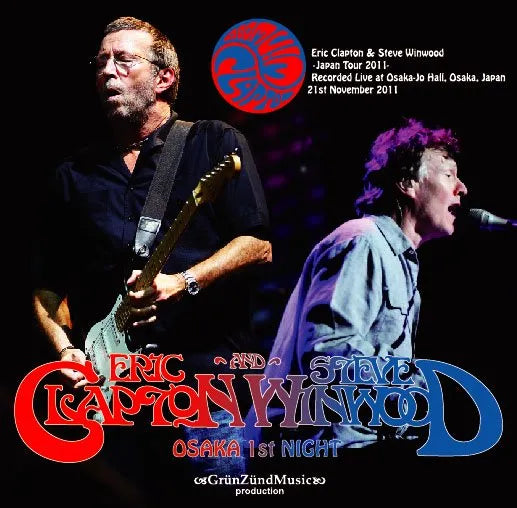 Eric Clapton & Steve Winwood / Osaka 1st Night (2CDR)