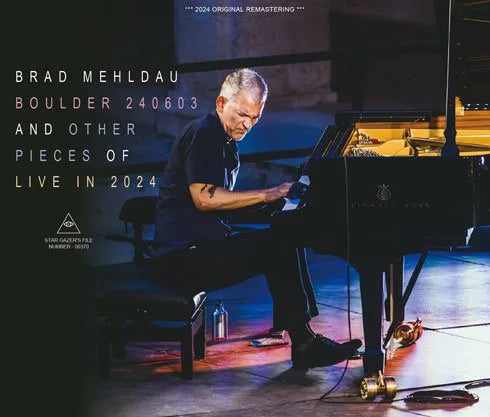 BRAD MEHLDAU / BOULDER 240603 AND OTHER PIECES OF LIVE IN 2024 (3CDR)
