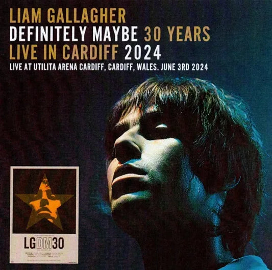 LIAM GALLAGHER / DEFINITELY MAYBE 30 YEARS LIVE IN CARDIFF 2024 (2CDR)