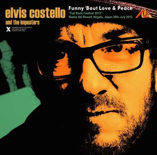 Elvis Costello & The Imposters / Funny 'Bout Love & Peace Fuji Rock Festival 2012 (1CDR)