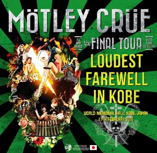 Motley Crue / Loudest Farewell in Kobe Live in Japan 2015 (2CDR)