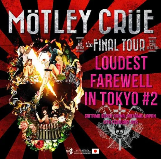 Motley Crue / Loudest Farewell in Tokyo #2 Live in Japan 2015 (2CDR)