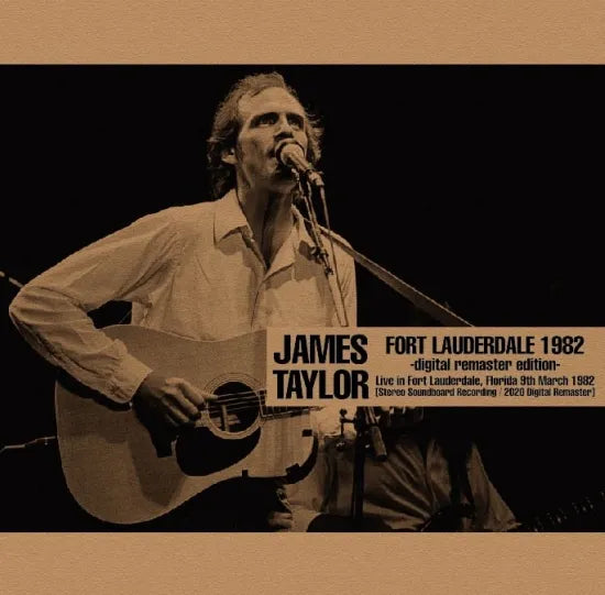 James Taylor / Fort Lauderdale 1982 Digital Remaster Edition (2CDR)