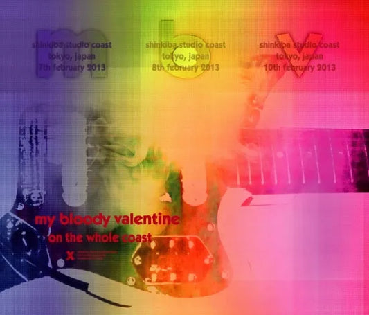 My Bloody Valentine / On The Whole Coast Live in Japan 2013 (6CDR)