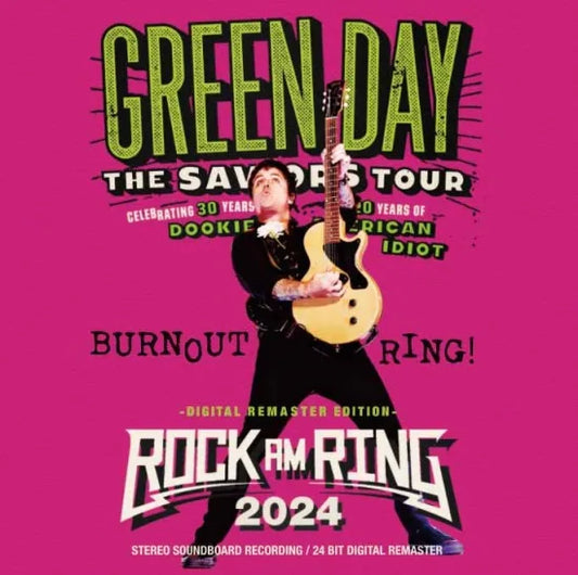 GREEN DAY / Burnout Ring! Rock Am Ring 2024 Edición Digital Remasterizada ESTÉREO (2 CD + BDR)