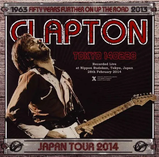 Eric Clapton / Tokyo 140228 Live in Japan 2014 (2CDR)