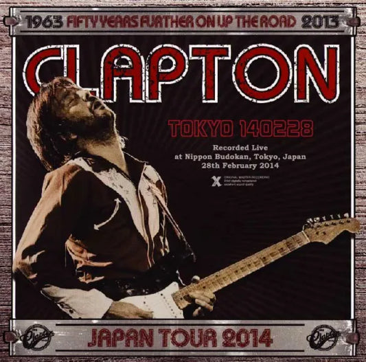 Eric Clapton / Tokyo 140228 Live in Japan 2014 (2CDR)