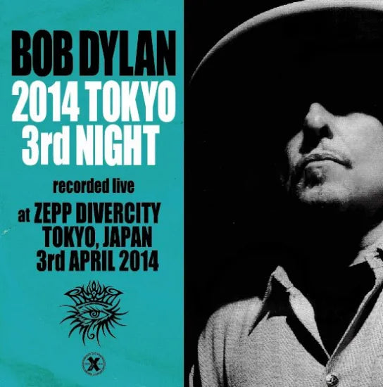 Bob Dylan / 2014 Tokyo 3rd Night (2CDR)
