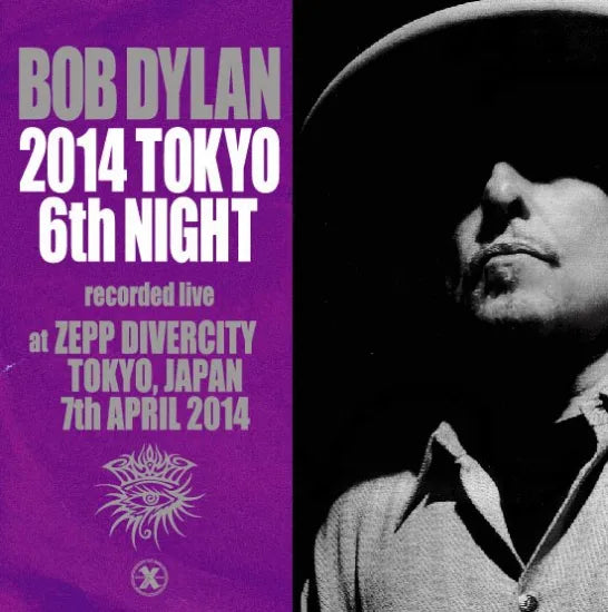 Bob Dylan / 2014 Tokyo 6th Night (2CDR)