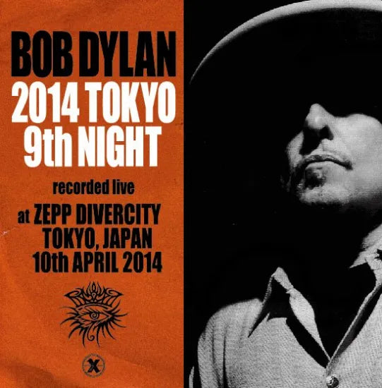 Bob Dylan / 2014 Tokyo 9th Night (2CDR)