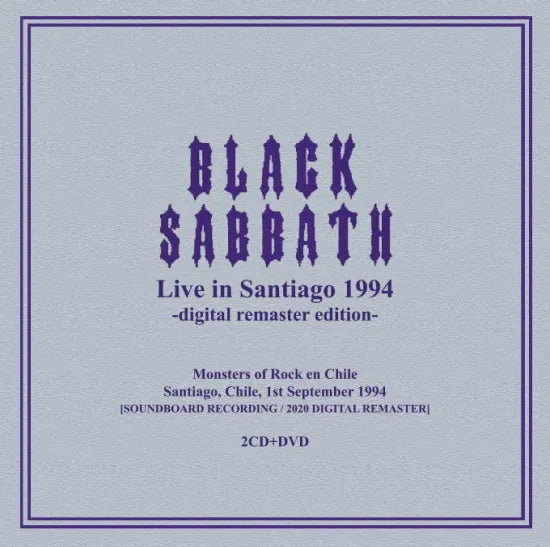 Black Sabbath / Santiago 1994 Digital Remaster Edition (2CDR+1DVDR)
