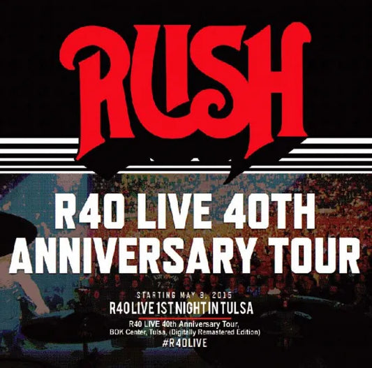 RUSH / R40 LIVE 1st Night in Tulsa Digital Remaster Edition (2CDR)