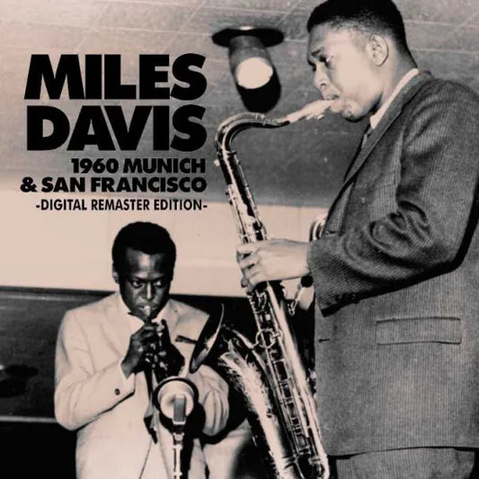 Miles Davis Quintet / 1960 Munich & San Francisco Digital Remaster Edition (1CDR)