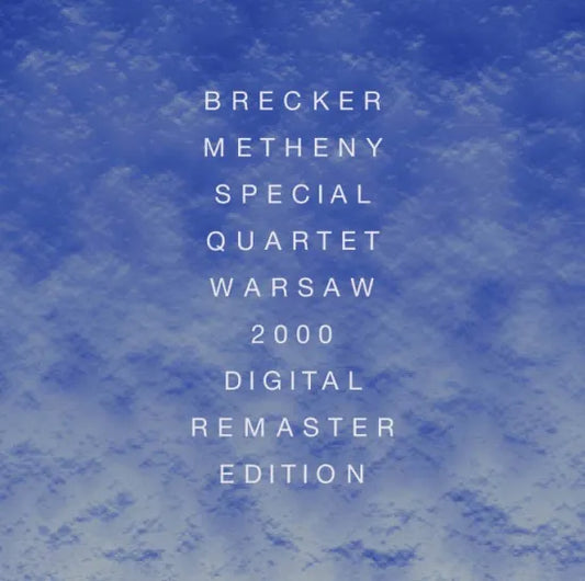 Brecker Metheny Special Quartet / Warsaw 2000 Digital Remaster Edition (2CDR+1DVDR)